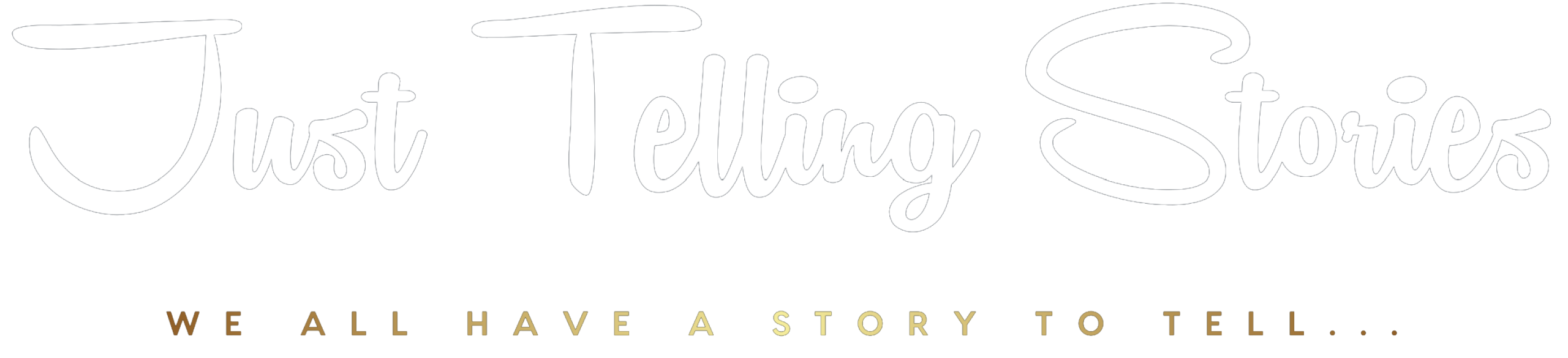 Just Telling Stories